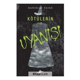 Kötülerin Uyanışı - Danielle Paige