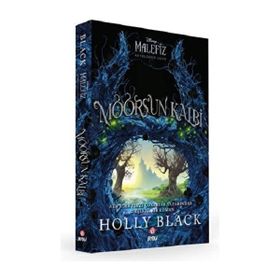 Kötülüğün Gücü Moors'un Kalbi - Holly Black