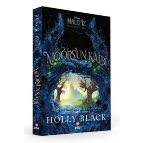 Kötülüğün Gücü Moors'un Kalbi - Holly Black