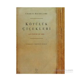 Kötülük Çiçekleri - Charles Baudelaire