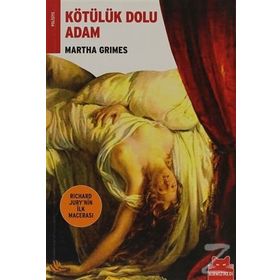 KÖTÜLÜK DOLU ADAM - MARTHA GRIMES