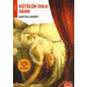 KÖTÜLÜK DOLU ADAM - MARTHA GRIMES