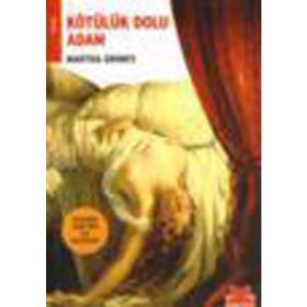 KÖTÜLÜK DOLU ADAM - MARTHA GRIMES