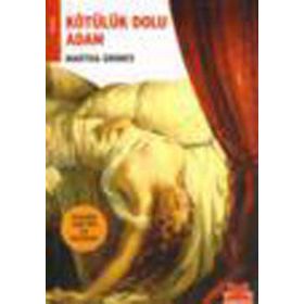 KÖTÜLÜK DOLU ADAM - MARTHA GRIMES