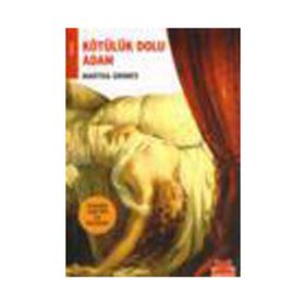 KÖTÜLÜK DOLU ADAM - MARTHA GRIMES