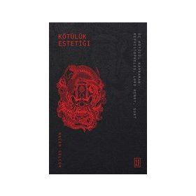 Kötülük Estetiği - Hacer Selçuk