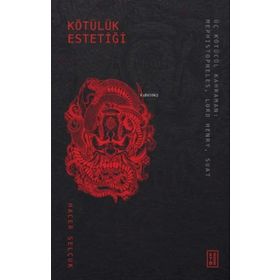 Kötülük Estetiği - Hacer Selçuk