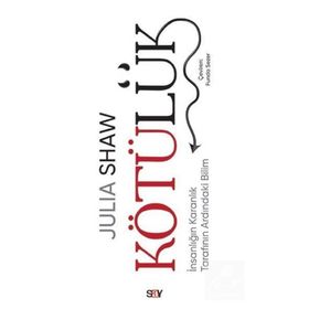 Kötülük - Julia Shaw