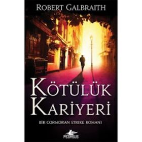 Kötülük Kariyeri - Cormoran Strike 3 - Robert Galbraith
