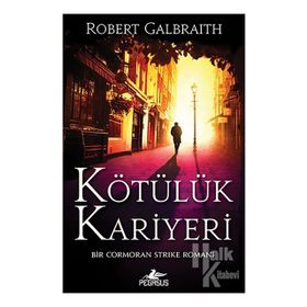 Kötülük Kariyeri - Cormoran Strike 3 - Robert Galbraith