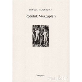 KÖTÜLÜK MEKTUPLARI - BARUCH SPINOZA, BLYENBERGH