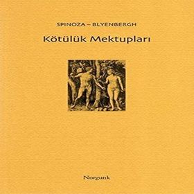 KÖTÜLÜK MEKTUPLARI - BARUCH SPINOZA, BLYENBERGH