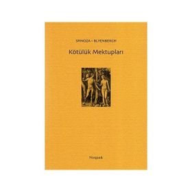 KÖTÜLÜK MEKTUPLARI - BARUCH SPINOZA, BLYENBERGH