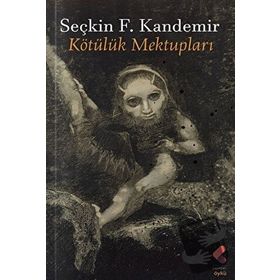 KÖTÜLÜK MEKTUPLARI - BARUCH SPINOZA, BLYENBERGH