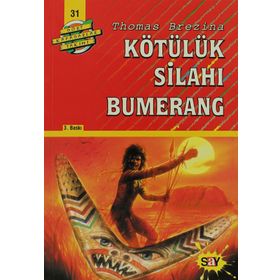KÖTÜLÜK SİLAHI BUMERANG BÜYÜK DÖRT KAFADARLAR TAKIMI - 31 - THOMAS BREZINA
