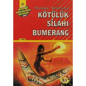 KÖTÜLÜK SİLAHI BUMERANG BÜYÜK DÖRT KAFADARLAR TAKIMI - 31 - THOMAS BREZINA