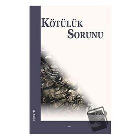 Kötülük Sorunu - Metin Yasa
