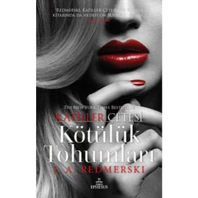 Kötülük Tohumları-Katiller Çetesi