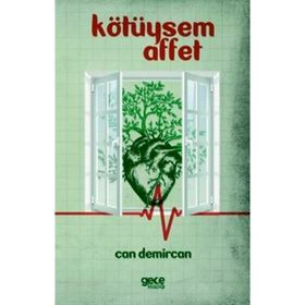 Kötüysem Affet - Can Demircan