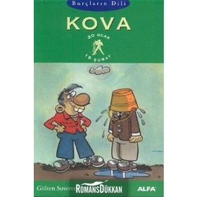 KOVA BURÇLARIN DILI (20 OCAK - 18 ŞUBAT) - GÜLTEN SUVEREN