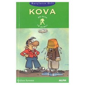 KOVA BURÇLARIN DILI (20 OCAK - 18 ŞUBAT) - GÜLTEN SUVEREN
