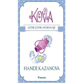 Kova - Çıtır Çıtır Astroloji - Hande Kazanova