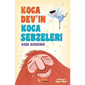 Kova Devin Koca Sebzeleri - Banu Bozdemir
