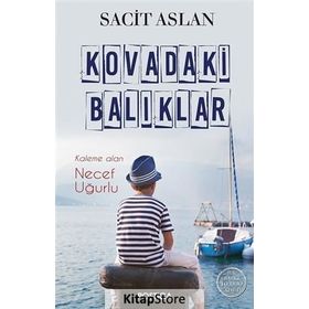 Kovadaki Balıklar - Sacit Aslan