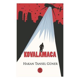 Kovalamaca - Hakan Tansel Güner - Elpis Yayınları