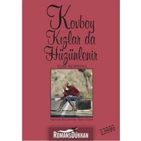KOVBOY KIZLAR DA HÜZÜNLENİR - TOM ROBBINS