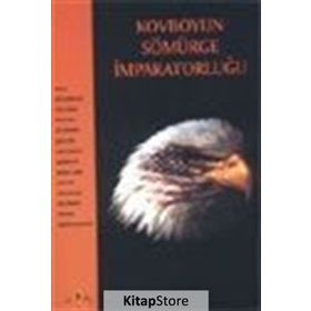 KOVBOYUN SÖMÜRGE İMPARATORLUĞU - KOLLEKTIF