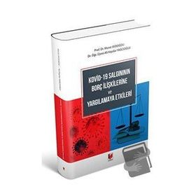 Kovid-19 Salgınının Borç İlişkilerine ve Yargılamaya Etkileri