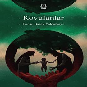Kovulanlar - Cansu Başak Yalçınkaya