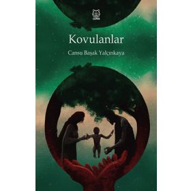 Kovulanlar - Cansu Başak Yalçınkaya