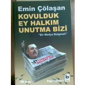 Kovulduk Ey Halkım Unutma Bizi - Emin Çölaşan