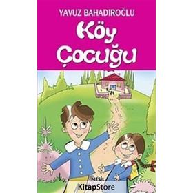Köy Çocuğu - Yavuz Bahadıroğlu