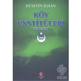 Köy Enstitüleri Belgeseli - Hüseyin İlhan