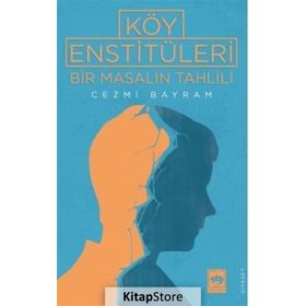 Köy Enstitüleri - Can Dündar