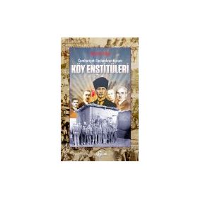 Köy Enstitüleri Cumhuriyeti Taçlandıran Kurum