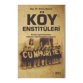 Köy Enstitüleri - Emine Öztürk