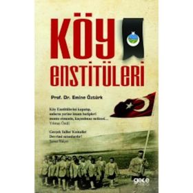 Köy Enstitüleri - Emine Öztürk