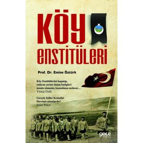 Köy Enstitüleri - Emine Öztürk