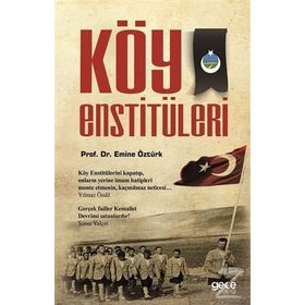 Köy Enstitüleri - Emine Öztürk