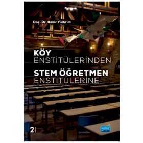 Köy Enstitülerinden STEM Öğretmen Enstitülerine - Nobel Yayınevi