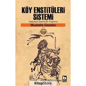Köy Enstitülerinin Meclis Süreci - Mustafa Gazalcı