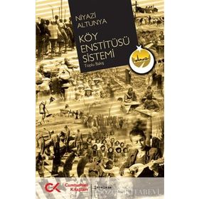 KÖY ENSTİTÜSÜ SISTEMI - NIYAZI ALTUNYA