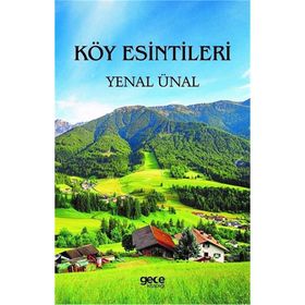 Köy Esintileri / Yenal Ünal