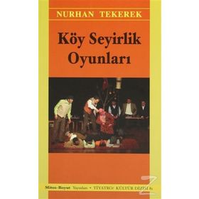 KÖY SEYIRLIK OYUNLARI - NURHAN TEKEREK