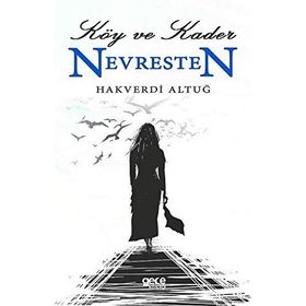 Köy Ve Kader Nevresten - Hakverdi Altuğ