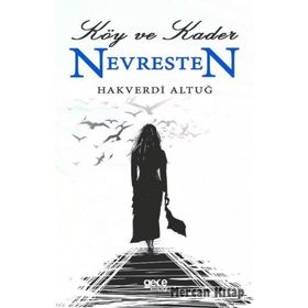 Köy Ve Kader Nevresten - Hakverdi Altuğ